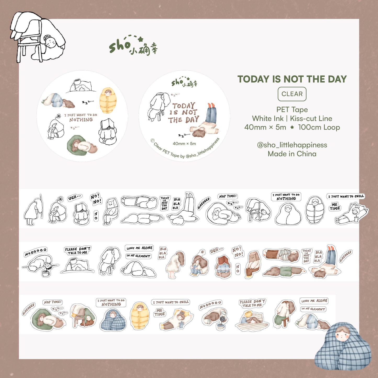 Sho Little Happiness Kiss Cut PET Tape - I Just Want To Do Nothing